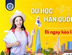 Các Diện Đi Du Học Hàn Quốc