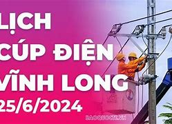 Mai Vĩnh Long Có Cúp Điện Không