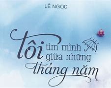 Những Năm Tháng Ấy Mình Từng Đi Qua