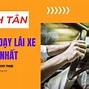 Trung Tâm Dạy Lái Xe Sao Việt Bình Tân